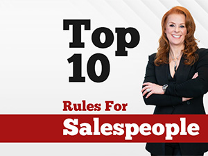 Top 10 Rules For Salespeople With Sales Expert Robin Robins